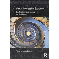 What is Neoclassical Economics? Book Cover
